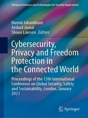 cover image of Cybersecurity, Privacy and Freedom Protection in the Connected World